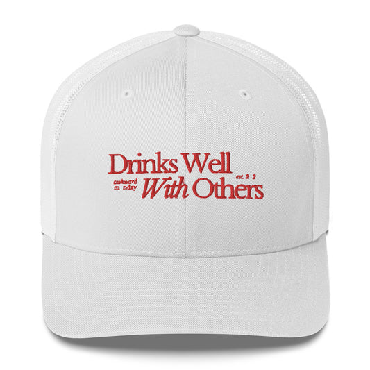 Drink Well With Others Trucker